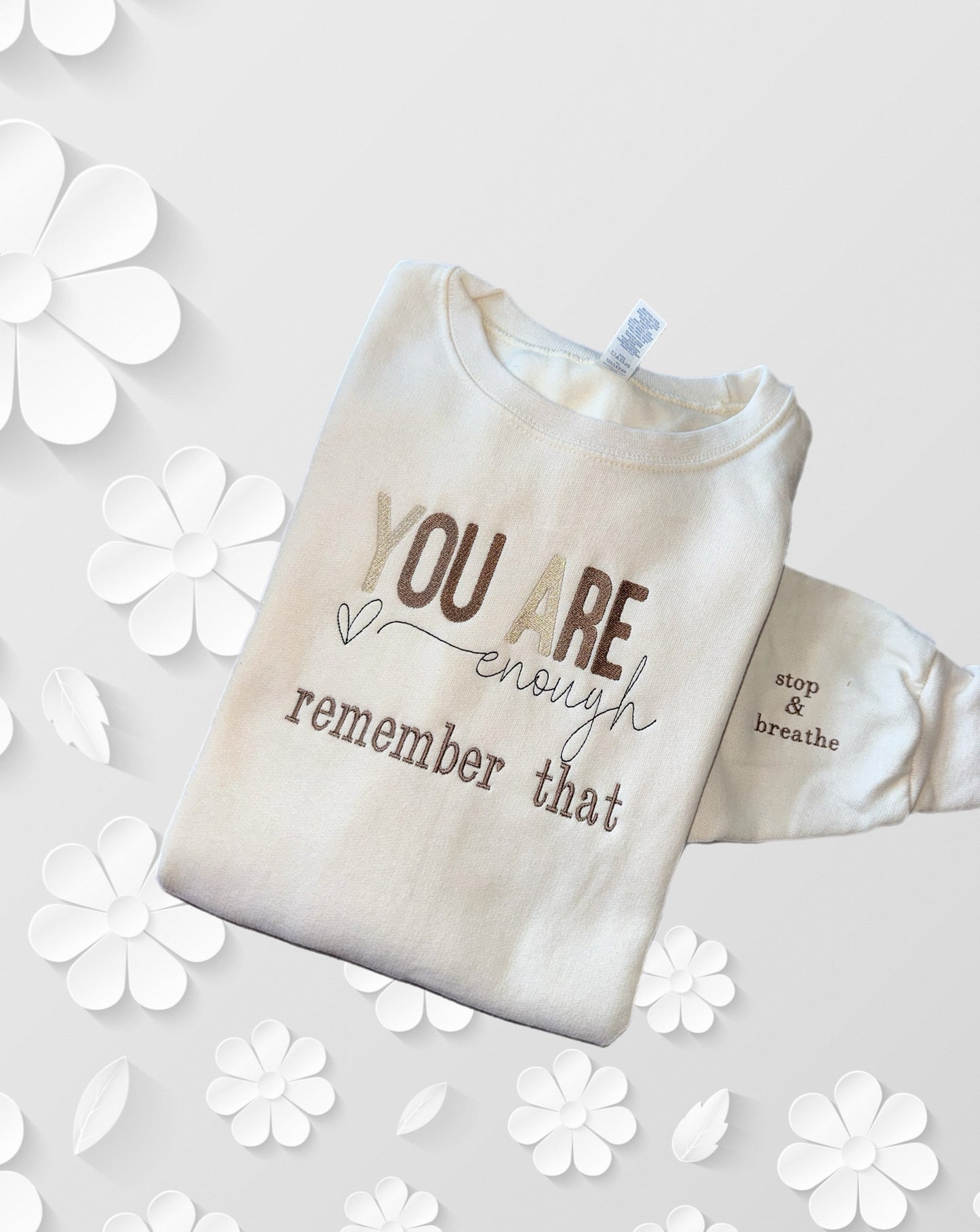 You are enough, mental health, crewneck sweater