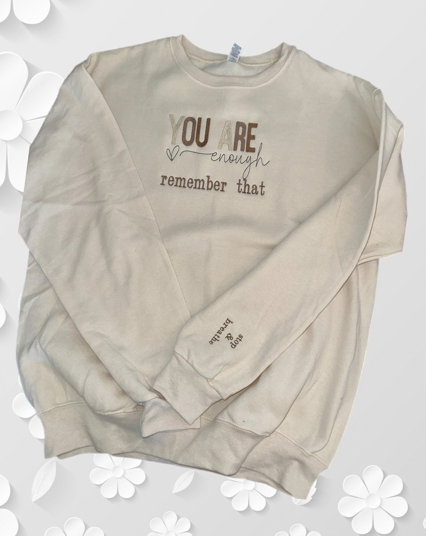 You are enough, mental health, crewneck sweater
