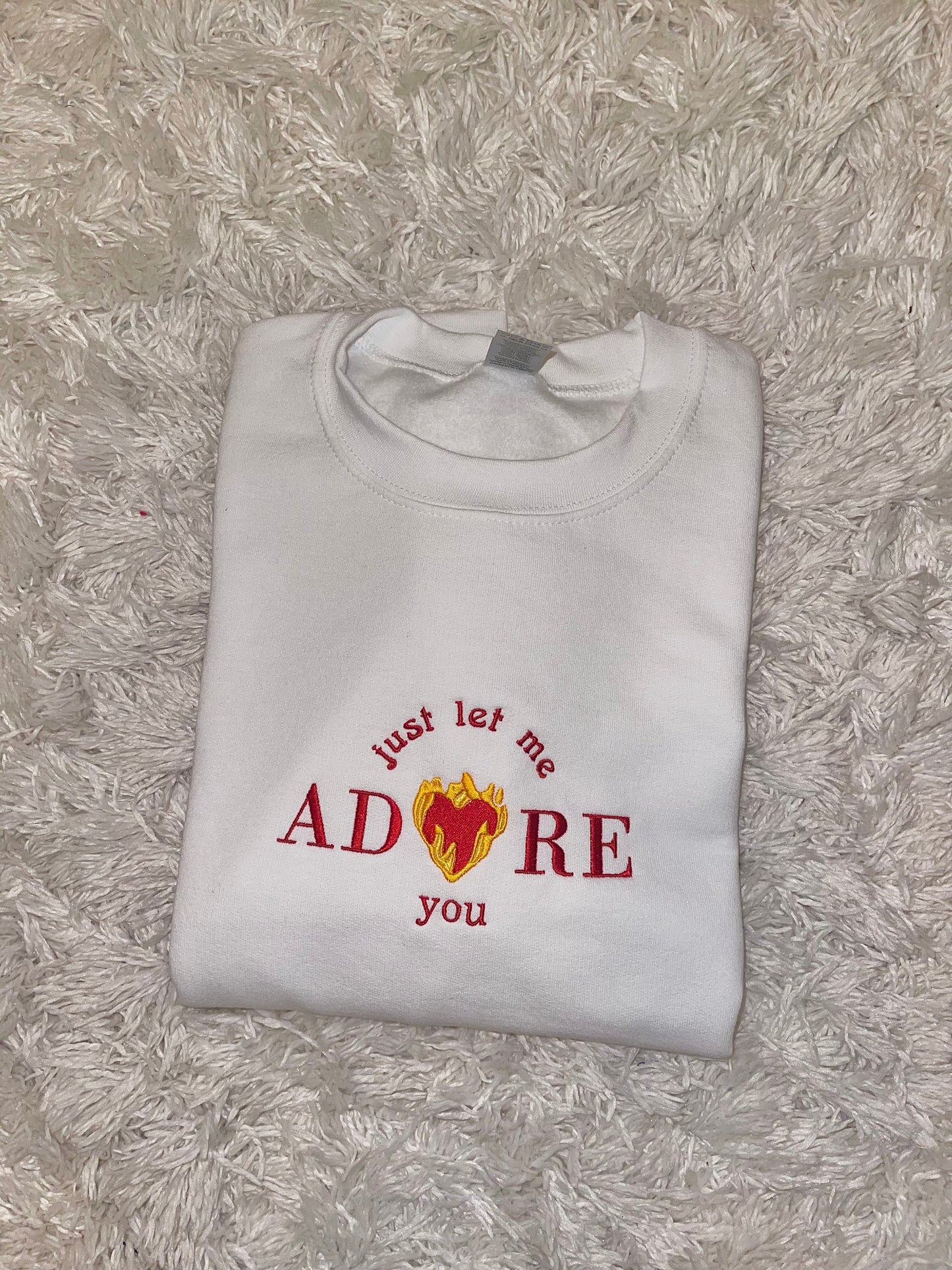 Just Let Me Adore You Crewneck